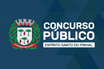 Prefeitura de Espírito Santo do Pinhal publica edital de concurso público 