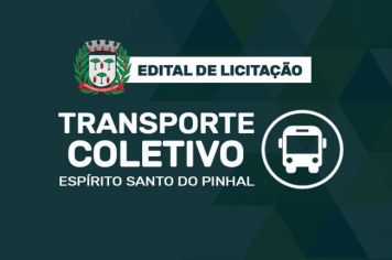 Prefeitura abre processo licitatório para o transporte coletivo de Espírito Santo do Pinhal