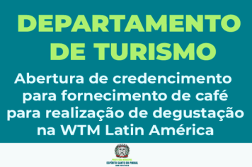 Credenciamento para fornecimento de café para realização de degustação na WTM Latin América 2022