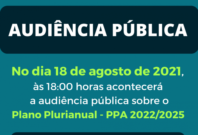 Audiência pública sobre o Plano Plurianual - PPA 2022/2025
