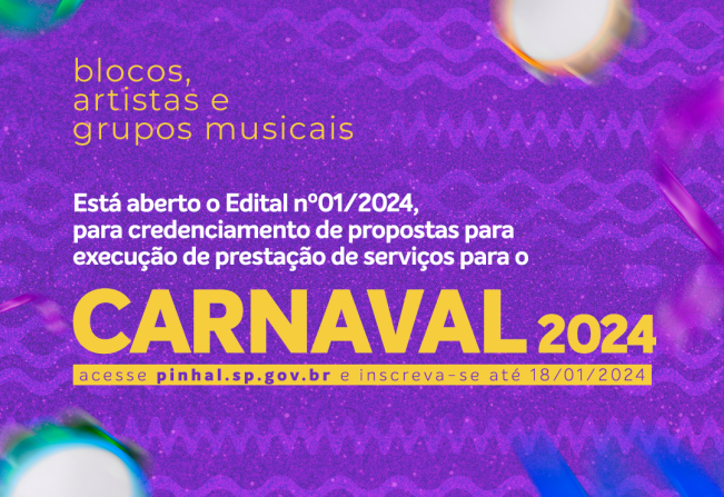 Está aberto o Edital para credenciamento de blocos e grupos para o Carnaval 2024!