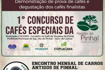 1º Concurso de Cafés Especiais da Região de Pinhal e o Encontro mensal de Carros Antigos de Pinhal.