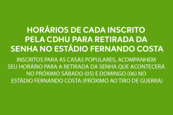 RETIRADAS DE SENHAS PARA O SORTEIO DAS CASAS POPULARES