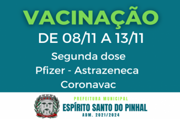 Calendário de vacinação da segunda dose contra a Covid-19.