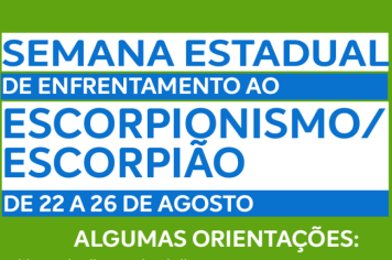 SEMANA ESTADUAL DE ENFRENTAMENTO DO ESCORPIONISMO/ESCORPIÃO NO ESTADO DE SÃO PAULO