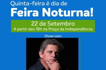 QUINTA É DIA DE FEIRA NOTURNA!