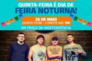 QUINTA-FEIRA É DIA DE FEIRA NOTURNA!