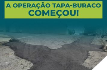 OPERAÇÃO TAPA BURACOS TEM INÍCIO NO MUNICÍPIO!