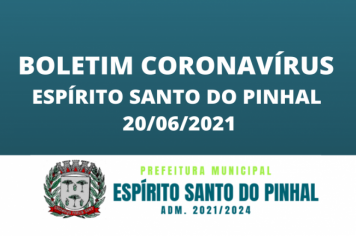 Boletim Coronavírus 20/06