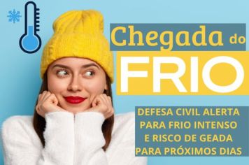 FIQUE ATENTO AS BAIXAS TEMPERATURAS