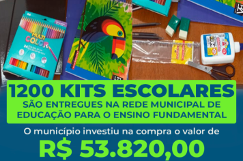 1200 KITS ESCOLARES SÃO ENTREGUES NA REDE MUNICIPAL DE EDUCAÇÃO PARA O ENSINO FUNDAMENTAL.