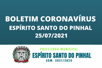 Boletim Coronavírus 25/07 Domingo