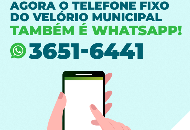 Agora o telefone fixo do Velório Municipal também é Whatsapp!