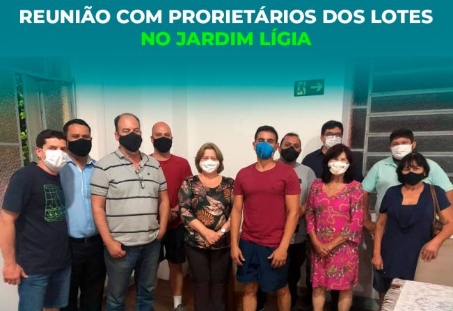 Segunda reunião com os proprietários dos lotes do Jardim Lígia.