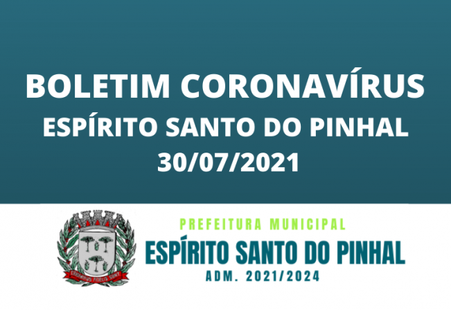 Boletim Coronavírus 30/07 Sexta-feira