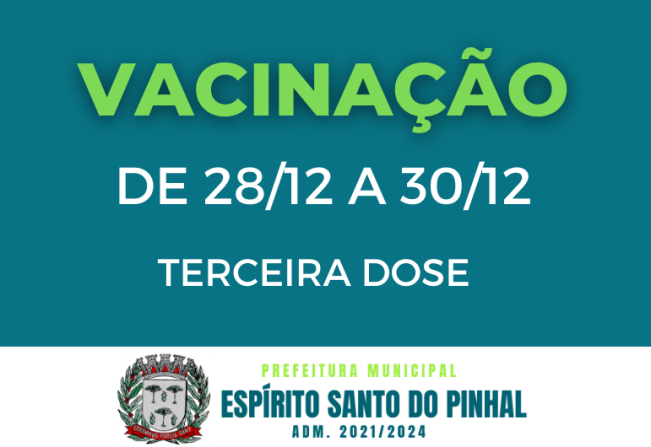 Calendário de vacinação da terceira dose (adicional) contra a Covid-19.